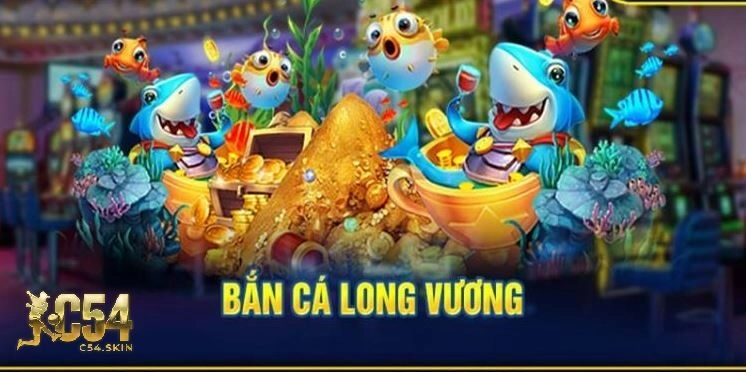 Giao diện game bắn cá Long Vương rất hút khách bởi sự độc quyền