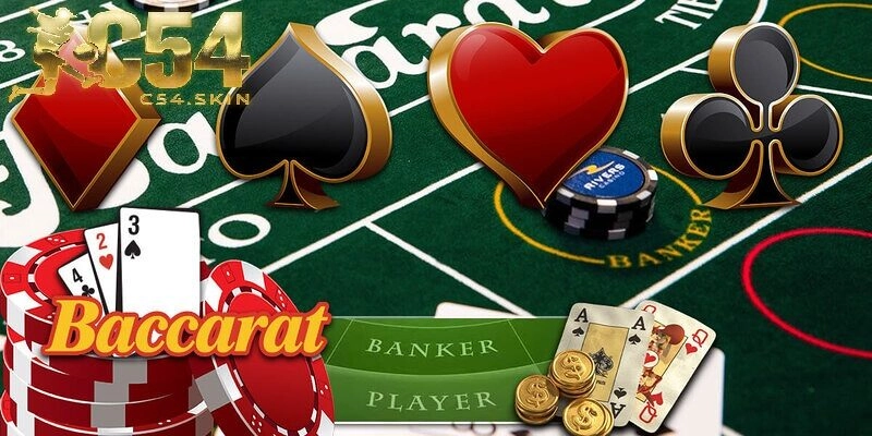 Bài Baccarat C54: Từ xuất xứ châu Âu đến trò chơi thịnh hành toàn cầu